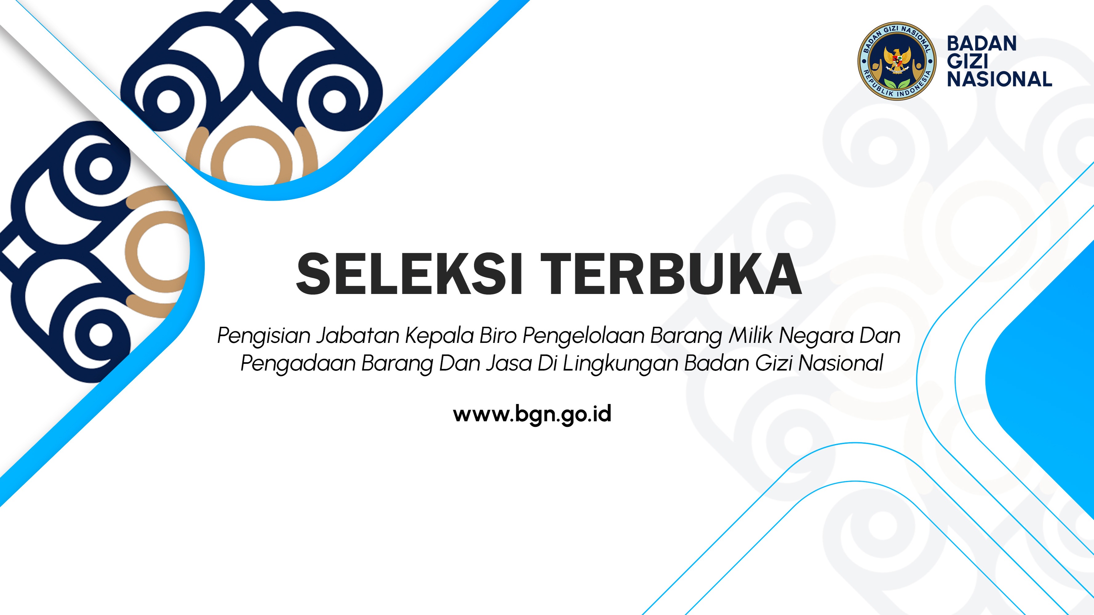 picture-Seleksi Terbuka Pengisian Jabatan Kepala Biro Pengelolaan Barang Milik Negara Dan Pengadaan Barang Dan Jasa Di Lingkungan Badan Gizi Nasional Sumatera Barat