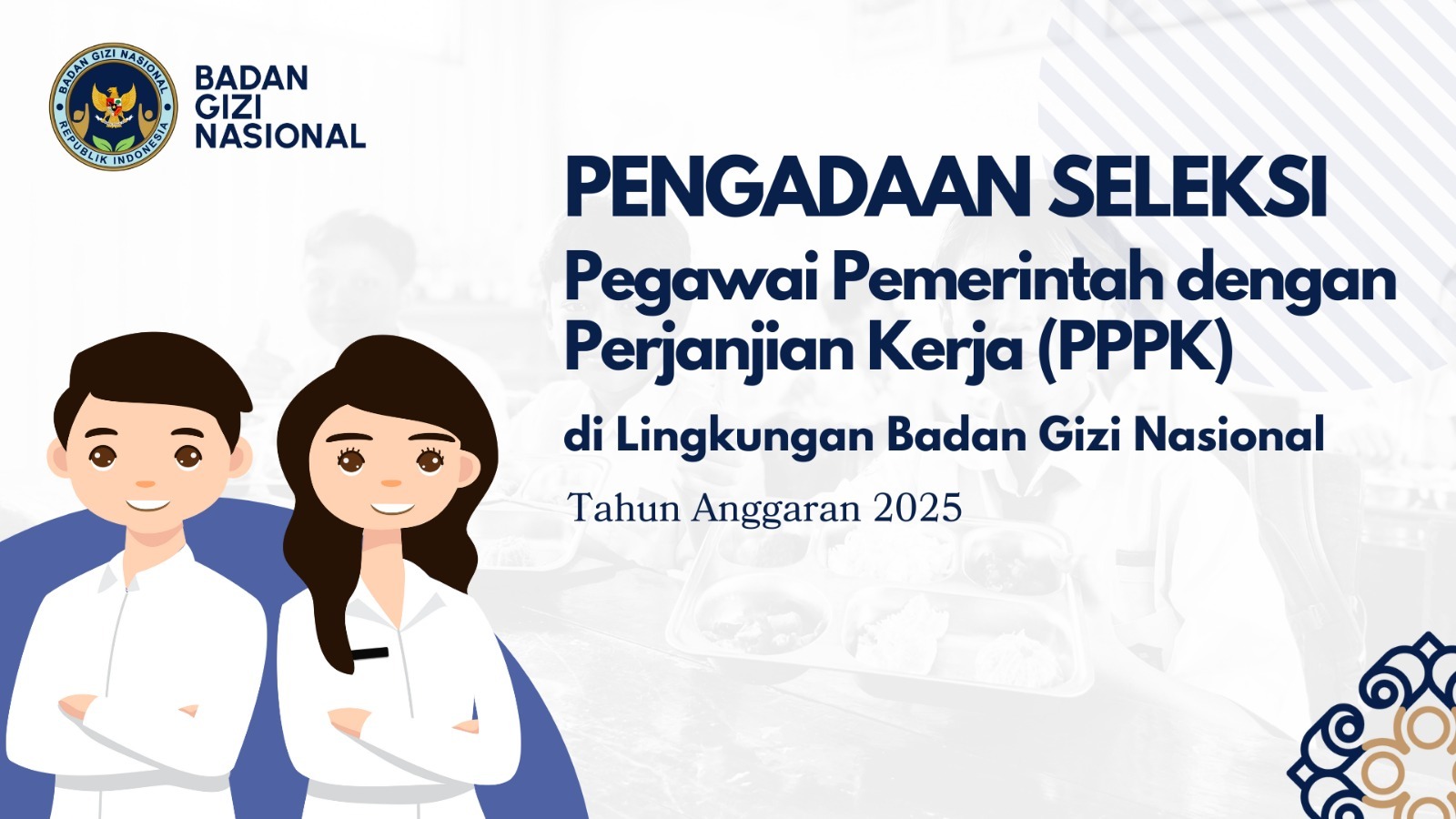 Pengumuman Seleksi Pengadaan Pegawai Pemerintah Dengan Perjanjian Kerja Tingkat Instansi Tahap II di Lingkungan Badan Gizi Nasional Sumatera Barat Tahun Anggaran 2025