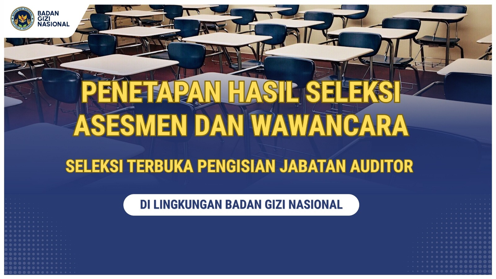 picture-Penetapan Hasil Seleksi Asesmen dan Wawancara Seleksi Terbuka Pengisian Jabatan Auditor
